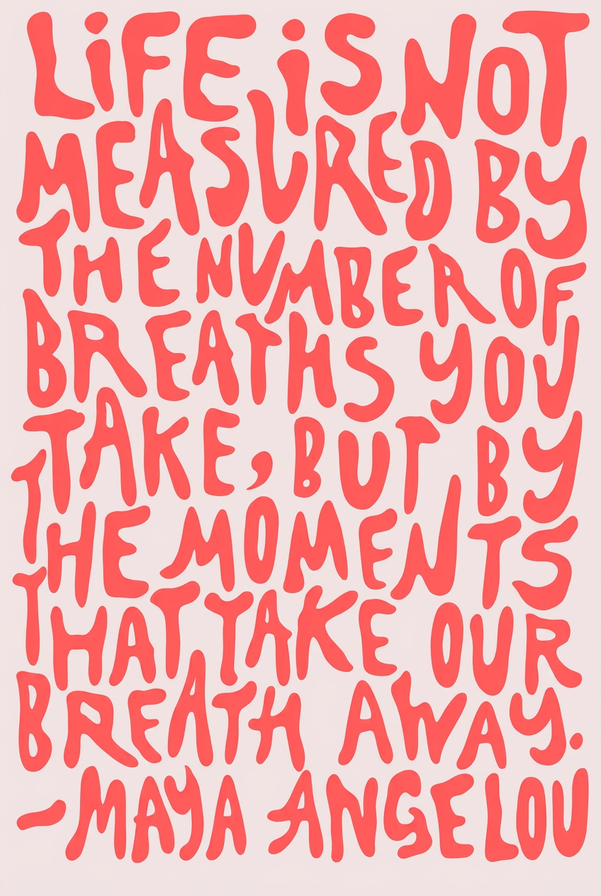 Coral Red Life Is Not Measured Poster