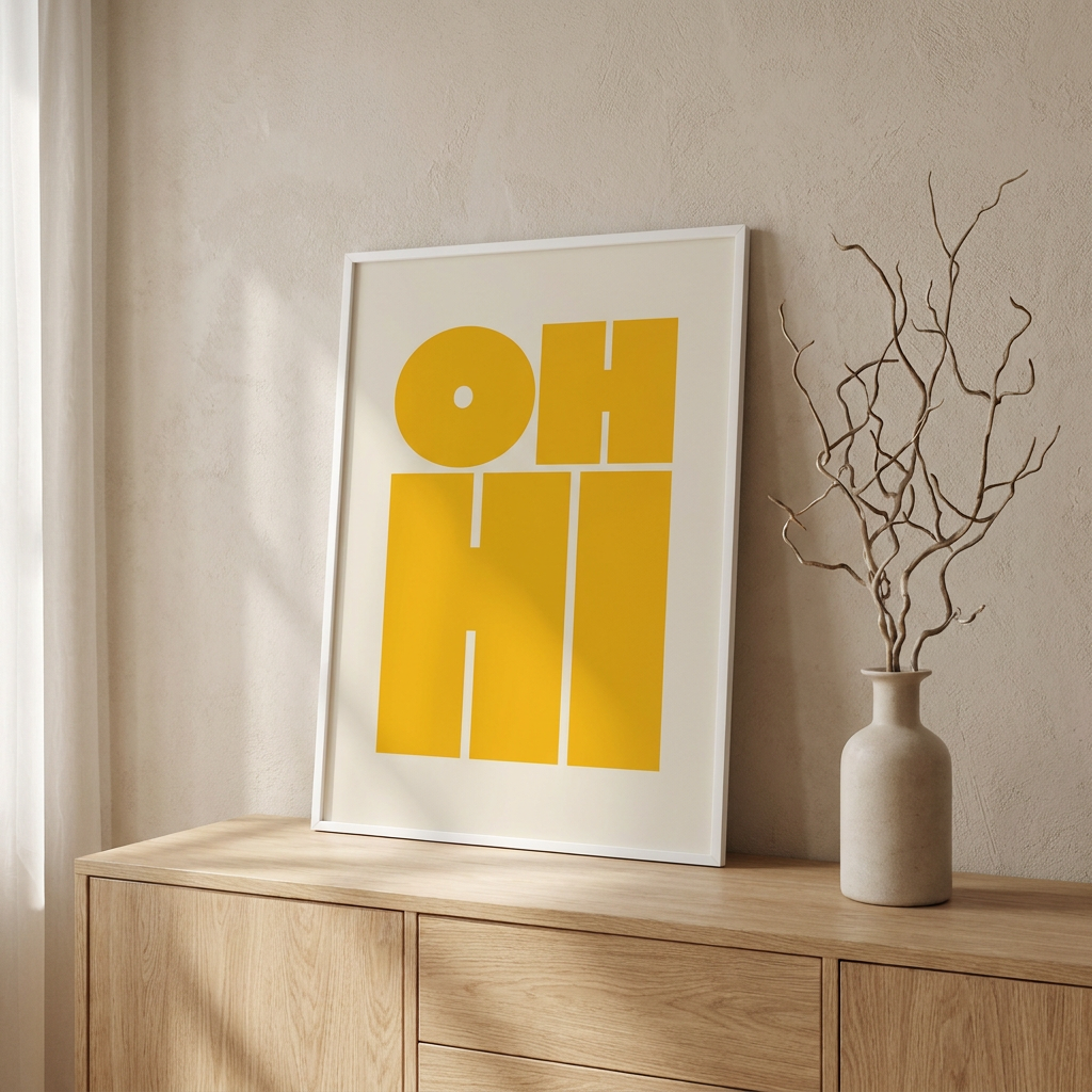 Oh Hi Bold Typography Yellow Poster framed in an interior