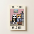 Office Cool Cats Poster shown cleanly on a wall